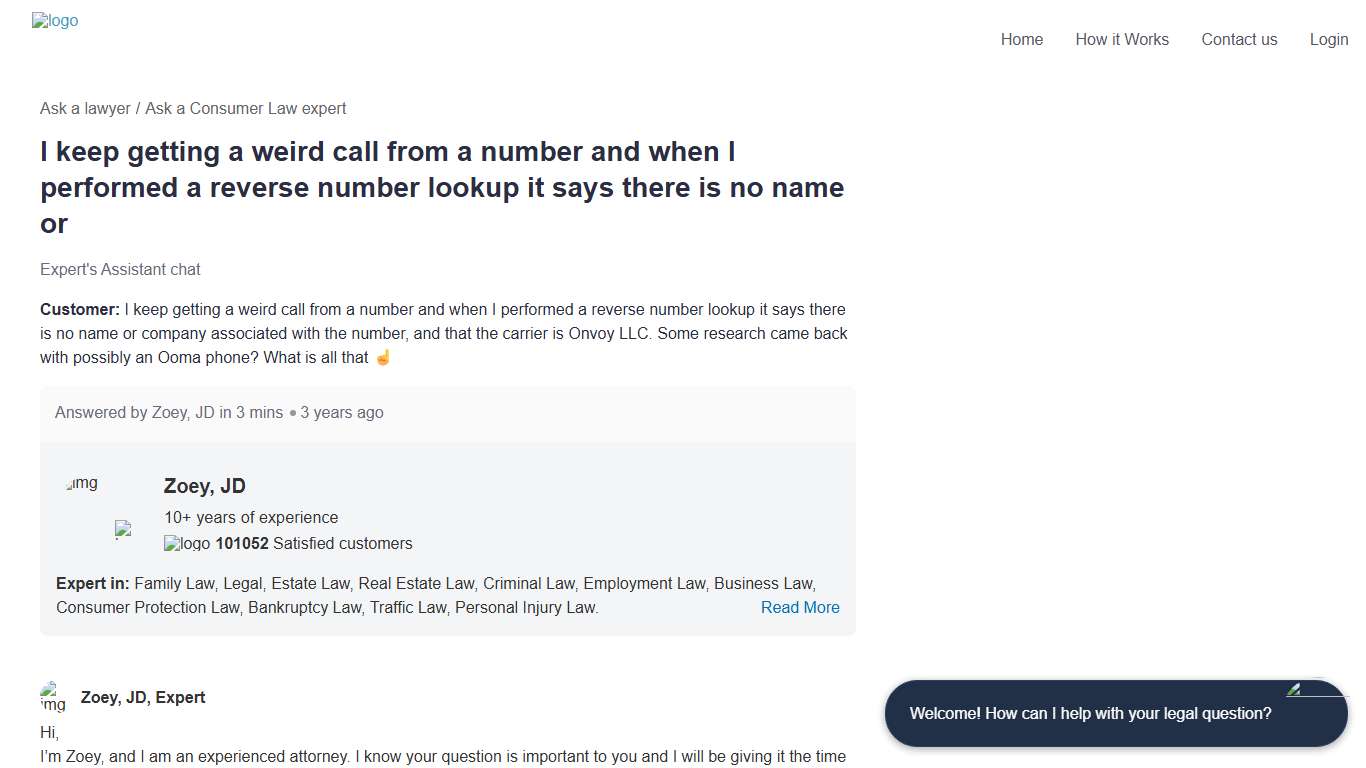 I keep getting a weird call from a number and when I performed a reverse number lookup it says there is no name or